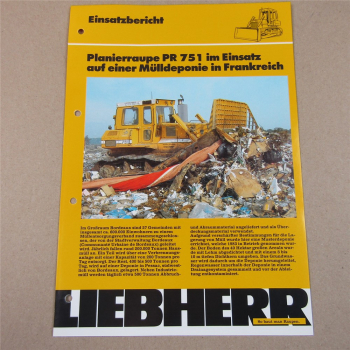 Prospekt Liebherr PR 751 Planierraupe Einsatzbericht Mülldeponie Frankreich 1989