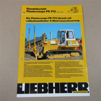 Prospekt Liebherr PR712 Litronic Raupe Einsatzbericht Müller GmbH Nürnberg 1991