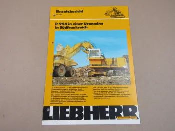 Prospekt Liebherr R 994 Bagger 5/1985 Einsatzbericht Uranmine in Südfrankreich