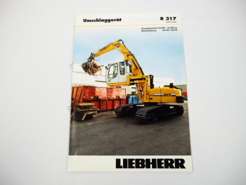Prospekt Liebherr R317 Litronic Umschlaggerät 2009