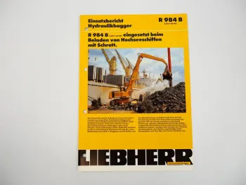 Prospekt Liebherr R984B Hydraulikbagger Einsatzbericht Schiffsbeladung 1997