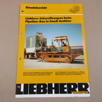 Prospekt Liebherr SR 731 741 C Schweißraupe Einsatzbericht Pipeline-Bau Abqaiq