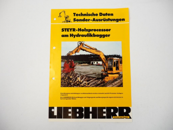 Prospekt Liebherr Steyr-Holzprocessor am A921 Bagger Technische Daten 1982