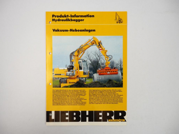 Prospekt Liebherr Vakuum-Hebeanlagen an A900 Bagger Produkt-Information 1990