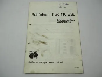 Raiffeisen Trac 110 ESL Betriebsanleitung Ersatzteilliste Schaltplan Elektrik