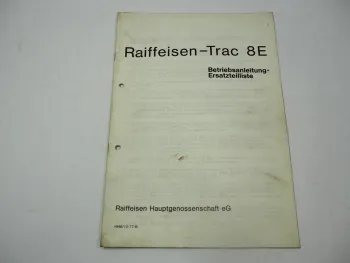 Raiffeisen Trac 8E Betriebsanleitung Ersatzteilliste Schaltplan Elektrik 1977