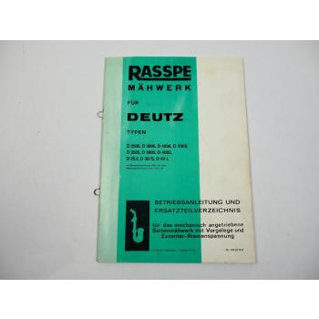 Rasspe Mähwerk Deutz D2506 2505 25.2 30S 40L Betriebsanleitung Ersatzteilliste