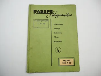 Rasspe Schleppermäher für Allgaier R18 A22 Bedienung Ersatzteilliste 1954