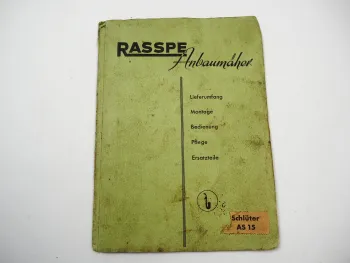 Rasspe Schleppermäher für Schlüter AS15 Bedienung Ersatzteilliste 1954