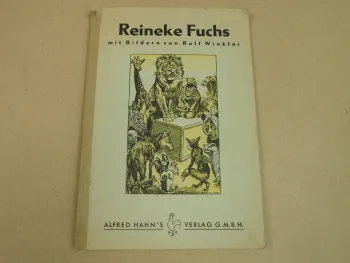 Reineke Fuchs nach Simrock neuerzählt von Lichtenberger