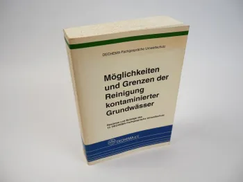 Reinigung kontaminierter Grundwässer, DECHEMA, Umweltschutz, 1997