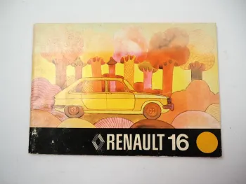 Renault 16 L TL TS TX Betriebsanleitung Schaltplan Bedienung Wartung Einstellung
