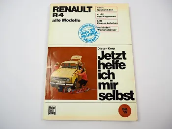 Renault 4 alle Modelle 1961 - 1978 Jetzt helfe ich mir selbst Reparaturanleitung