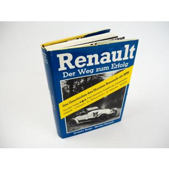Renault - Der Weg zum Erfolg, J. Borge N. Viasnoff, 1980