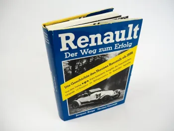 Renault - Der Weg zum Erfolg, J. Borge N. Viasnoff, 1980