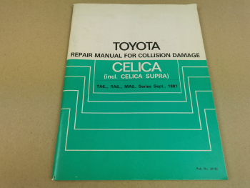 Repair Manual for Collision Damage Toyota Celica Supra TA6 RA6 MA61 series 1982