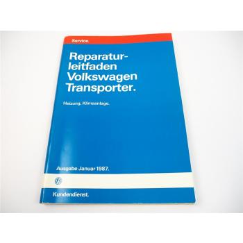 Reparaturleitfaden VW T3 Bus Heizung Klimaanlage Werkstatthandbuch 1979 - 1987