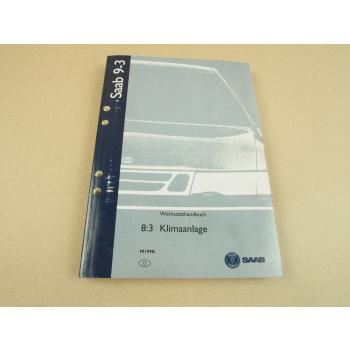 Saab 9-3 YS3D ab 1998 Klimaanlage Werkstatthandbuch Reparaturanleitung