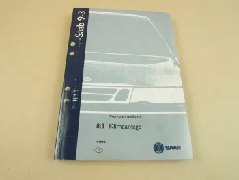 Saab 9-3 YS3D ab 1998 Klimaanlage Werkstatthandbuch Reparaturanleitung