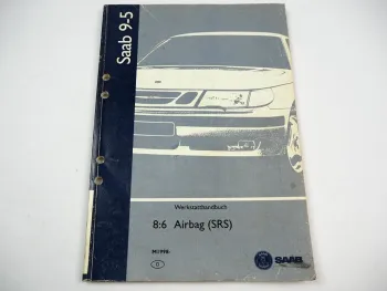 Saab 9-5 1998 Airbag SRS System Fehlersuche Werkstatthandbuch Reparaturanleitung