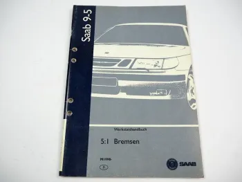 Saab 9-5 1998 Bremsen Bremsanlage Werkstatthandbuch Reparaturanleitung