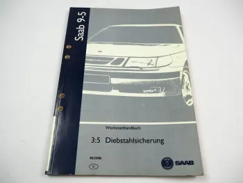 Saab 9-5 1998 Diebstahlschutz Wegfahrsperre Werkstatthandbuch Reparaturanleitung