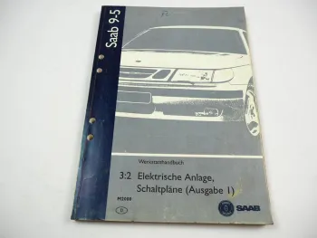 Saab 9-5 2000 Elektrische Anlage Schaltpläne Ausgabe 1 Werkstatthandbuch