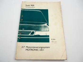 Saab 900 206i 234i 258i Motorsteuerung Motronic 2.8.1 Werkstatthandbuch bis 1994