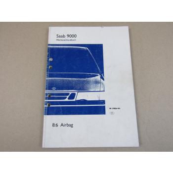 Saab 9000 YS3C Werkstatthandbuch Airbag MJ 1988 - 1994 Reparaturhandbuch