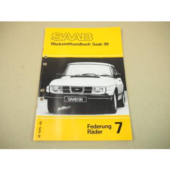 Saab 99 1975 - Federn Stoßdämpfer Räder Reparaturanleitung Werkstatthandbuch