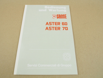 Same Aster 60 70 Betriebsanleitung Bedienungsanleitung 1989 / 1992
