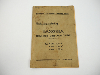 Saxonia A 541 551 561 Drillmaschine Schleppschar Bedienungsanleitung 1962