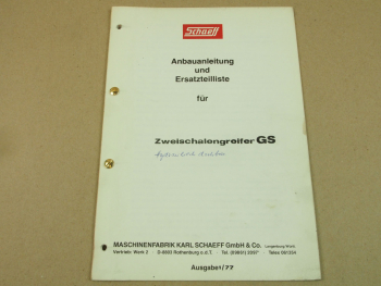 Schaeff GS Zweischalengreifer HT21 HR26A HML30A HML40 Anbau Ersatzteilliste 1977