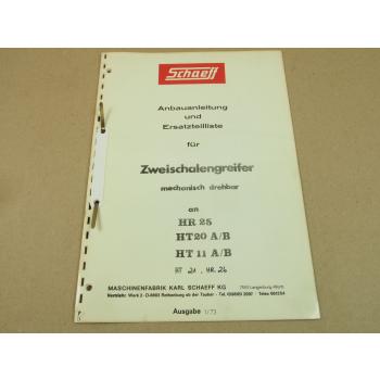 Schaeff Zweischalengreifer HR25 HT20A/B HT11A/B Anbau Ersatzteilliste 1973