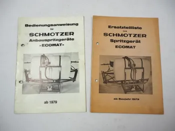 Schmotzer Ecomat Anbau Spritzgerät Betriebsanleitung Ersatzteilliste ab BJ 1979