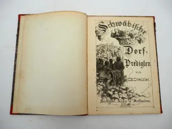 Schwäbische Dorf Predigten von C. B. Dreizler 1867 Stuttgart Mundart