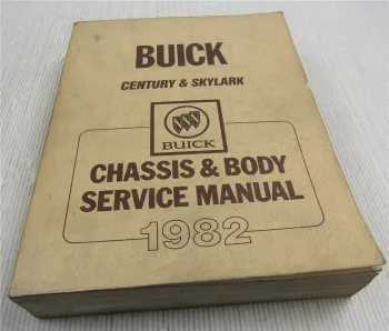 Service Manual 1982 Buick Century Skylark Chassis Body Repair Manual