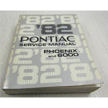 Service Manual 1982 Pontiac Phoenix 6000 Repair Manual Werkstatthandbuch