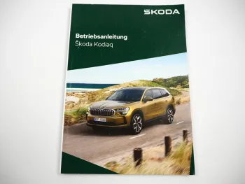 Skoda Kodiaq 2 Betriebsanleitung Bedienungsanleitung 7/2024 Bordbuch