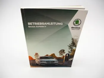 Skoda Superb iV 3V Betriebsanleitung Bedienung 11/2022 Bordbuch deutsch