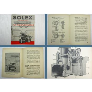 Solex Vergaser mit Thermostarter Betriebsanleitung Bedienungsanleitung 1940/50