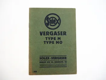 Solex Vergaser MO MV MH Betriebsanweisung Einstellung ca. 1930/40er Jahre