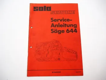 Solo 644 Motorsäge Service Anleitung Werkstatthandbuch 1991