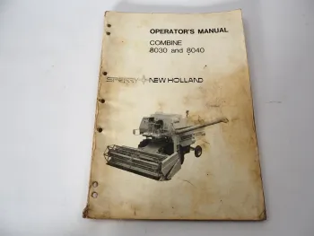 Sperry New Holland 8030 8040 Combine Operators Manual ca. 1980