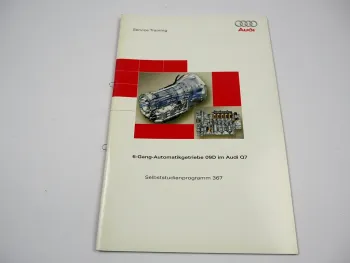 SSP 367 Audi Q7 09D 6 Gang Automatik Getriebe Selbststudienprogramm