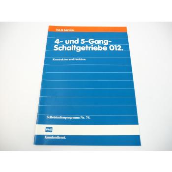 SSP 74 Selbststudienprogramm 4 und 5 Gang Getriebe 012 Audi 80 Typ 89 100 Typ 44