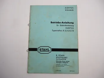 Stahl Elektus Typ R 2 4 6 12 Elektrokettenzug Betriebsanleitung Bedienung 1966