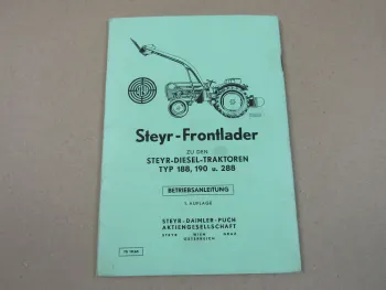 Steyr Frontlader Diesel Traktoren 188 190 288 Bedienung 1965 Betriebsanleitung