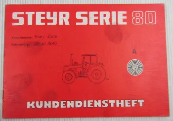 Steyr Traktor Typ 8070 Kundendienstheft Scheckheft Serie 80 Auslieferung 1985