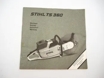 Stihl TS360 AVS Trennschleifer Betriebsanleitung Wartung Ersatzteilliste 1992